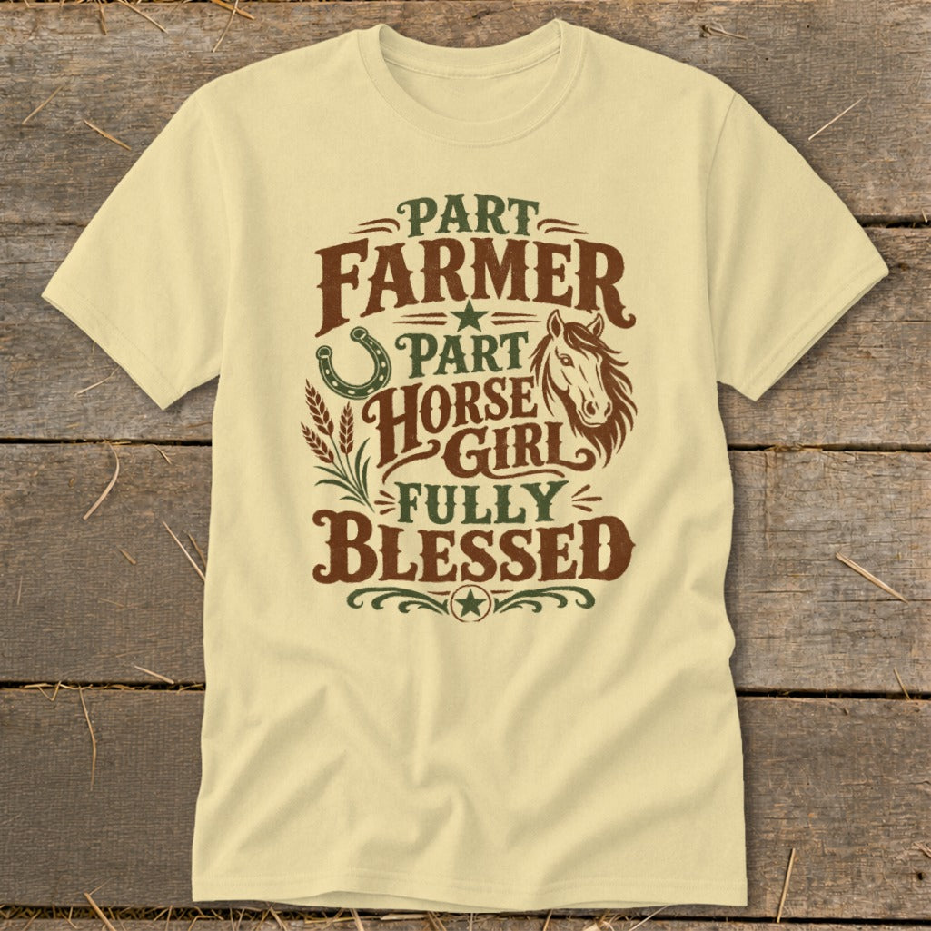 Cream t-shirt with "Part Farmer, Part Horse Girl, Fully Blessed" text and horse graphic.