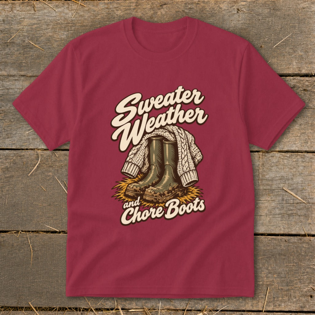 Maroon t-shirt with "Sweater Weather and Chore Boots" text and graphic.