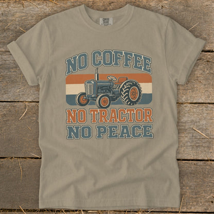T-shirt graphic with vintage tractor and text "No Coffee, No Tractor, No Peace".
