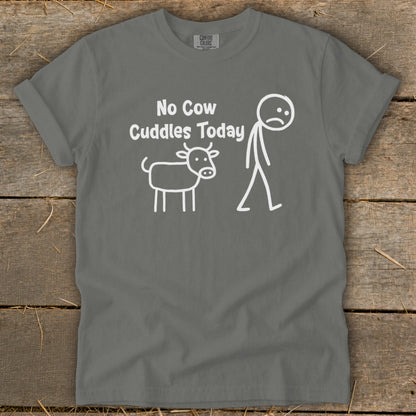 Gray t-shirt with "No Cow Cuddles Today" and stick figure graphics.