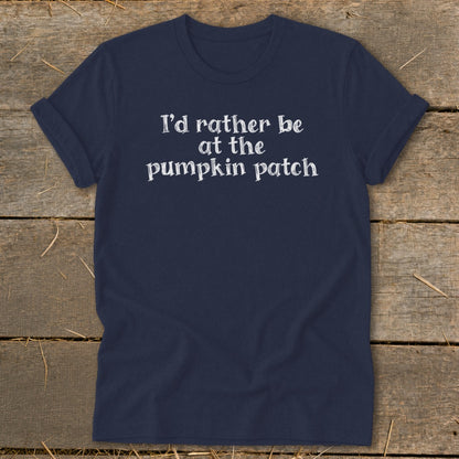Navy t-shirt with white text that reads "I'd rather be at the pumpkin patch".