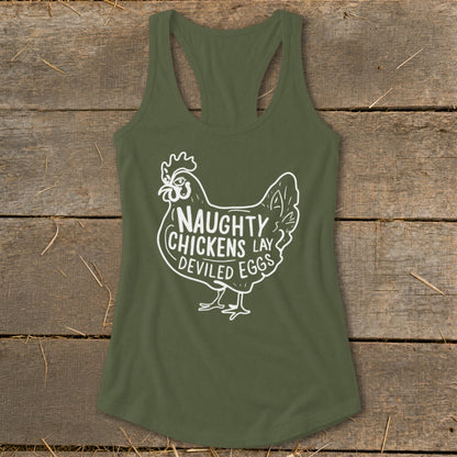 Olive green racerback tank top with white "Naughty Chickens Lay Deviled Eggs" graphic.