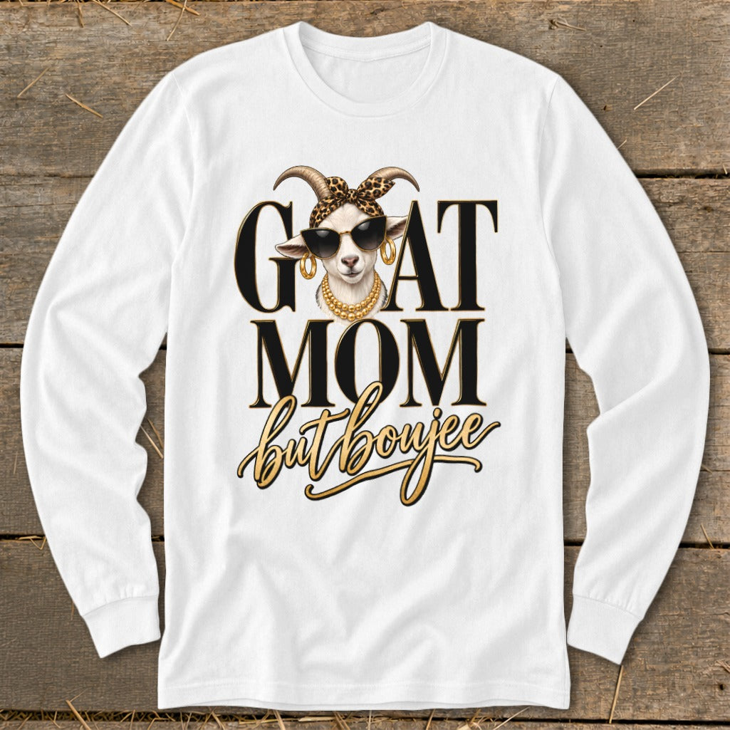 Goat Mom but Boujee Long Sleeve Tee