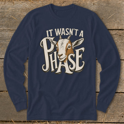 Navy long-sleeve shirt with goat graphic and text "IT WASN'T A PHASE".