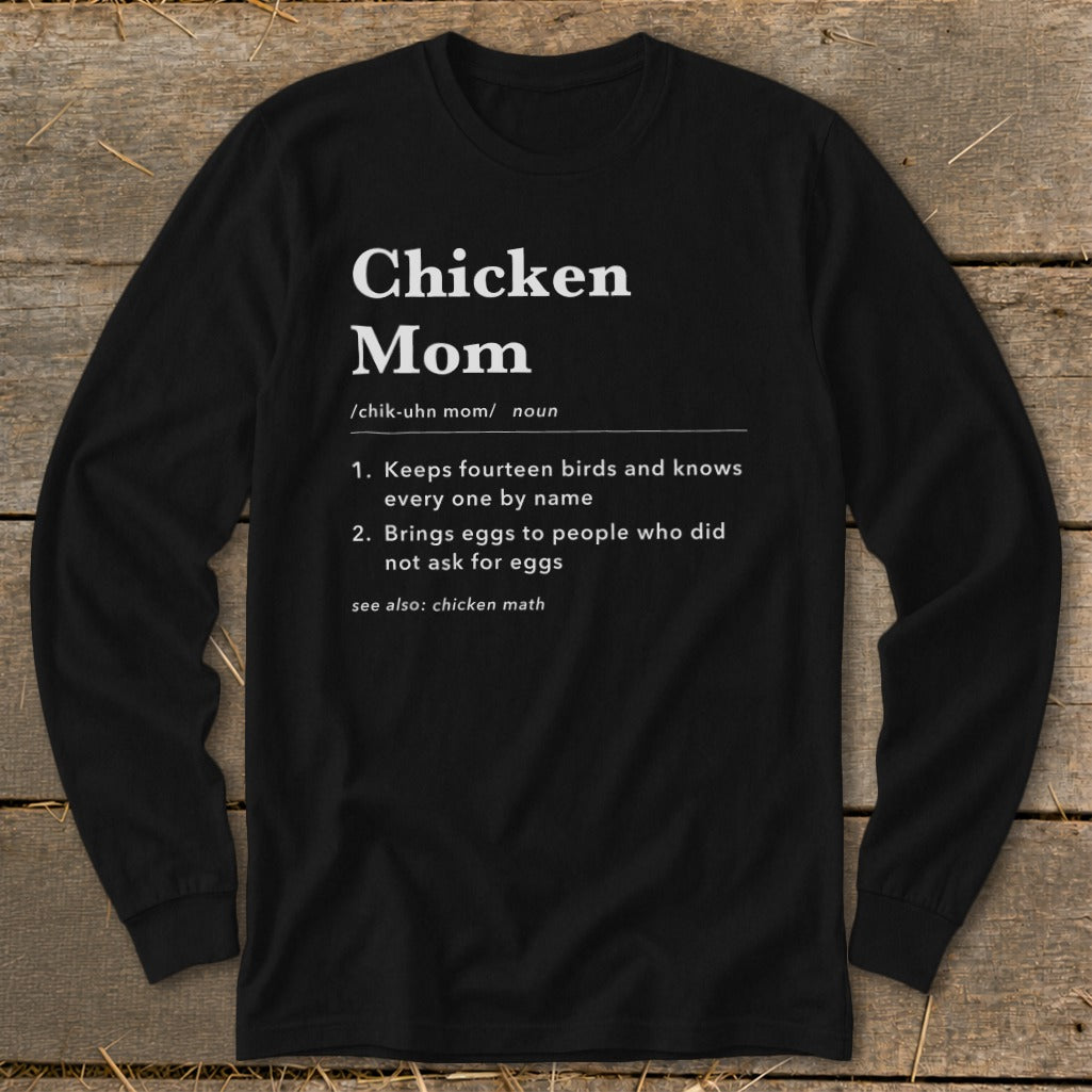 Black long-sleeve shirt with "Chicken Mom" definition and chicken math.