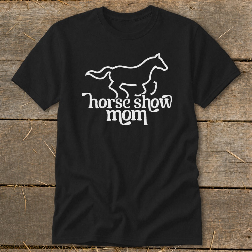 Black t-shirt with white outline horse and "horse show mom" text