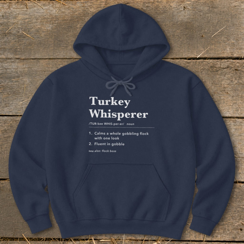 Turkey Whisperer Definition Hoodie
