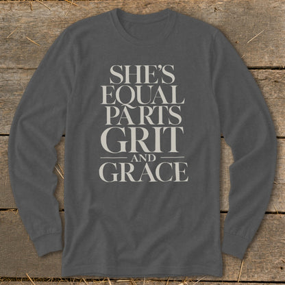 Long sleeve dark grey shirt with "She's Equal Parts Grit and Grace" text.