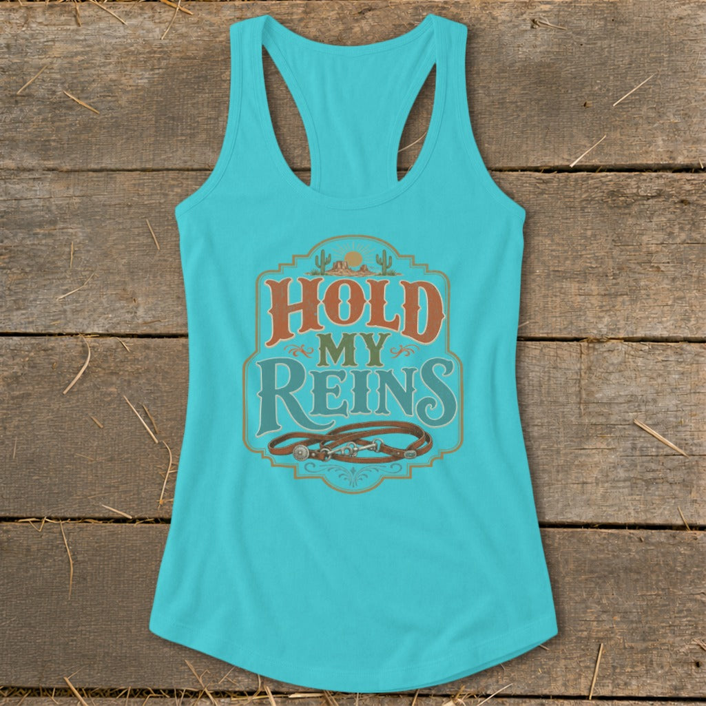 Turquoise tank top with "Hold My Reins" text and a leather horse bridle graphic.