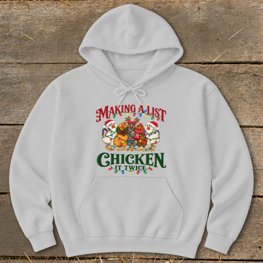Gray hoodie with "Making a list, chicken it twice" text and festive chickens.