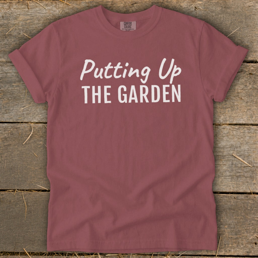 Putting Up the Garden Signature Tee