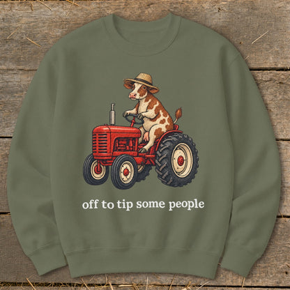 Off To Tip People Sweatshirt