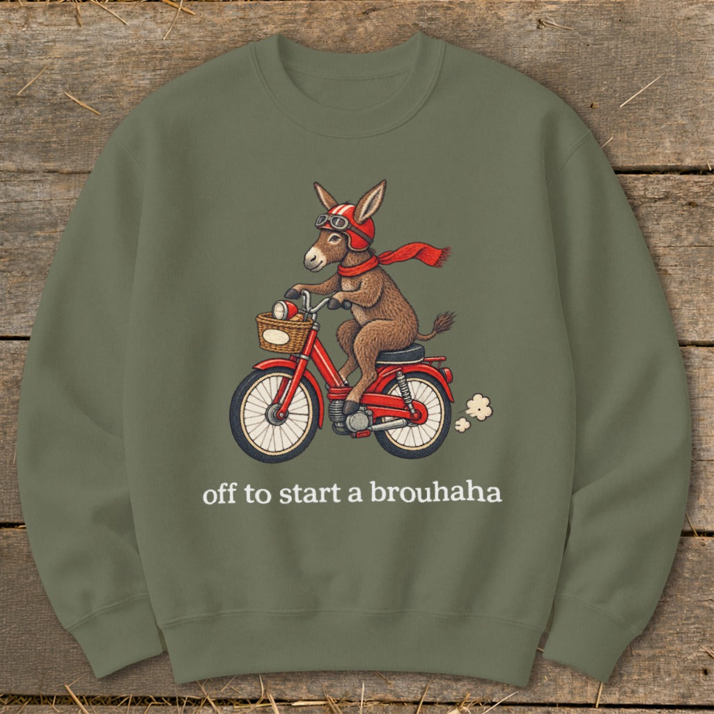 Off To Start a Brouhaha Sweatshirt
