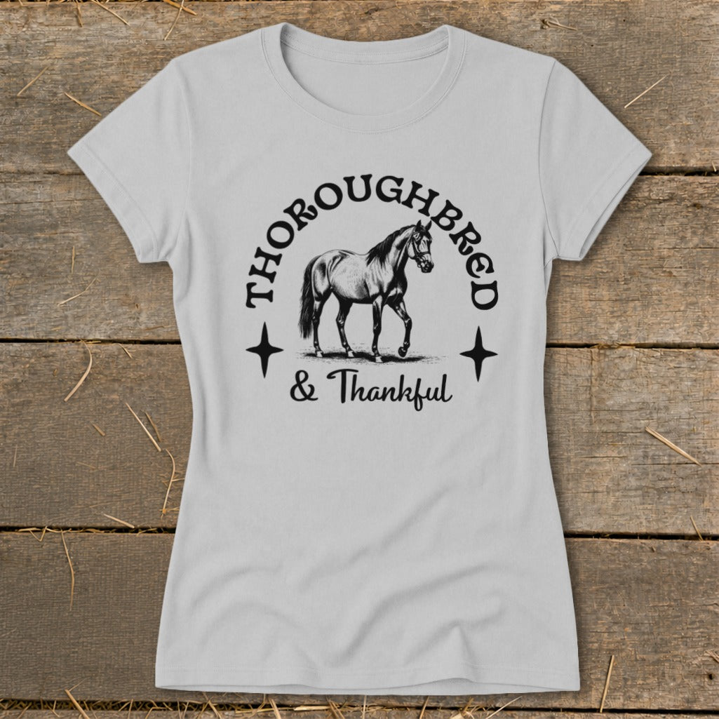 Light gray t-shirt with "THOROUGHBRED & Thankful" text and horse illustration.
