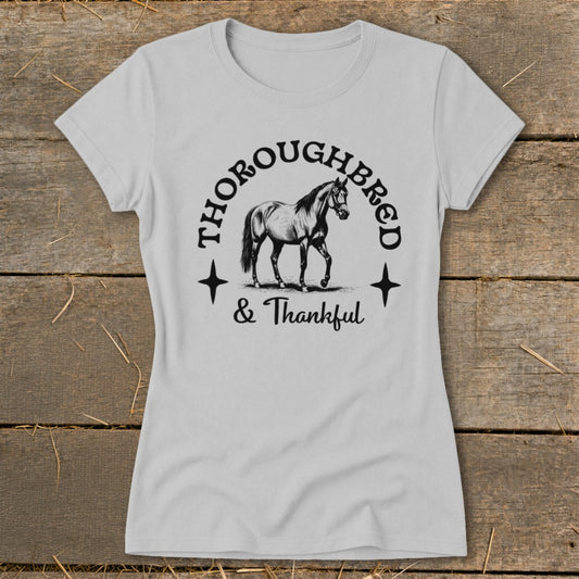 Light gray t-shirt with "THOROUGHBRED & Thankful" text and horse illustration.