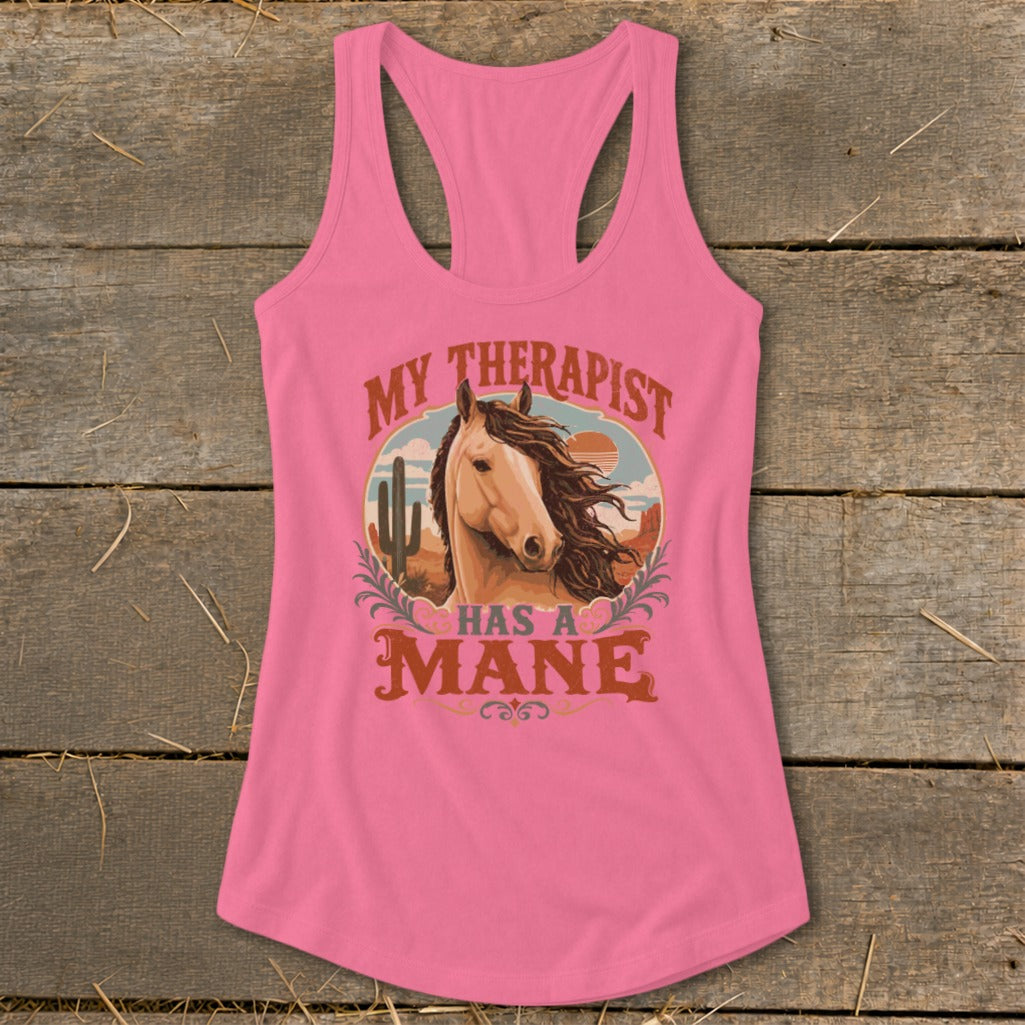 Pink tank top with "My Therapist Has A Mane" text and horse graphic.