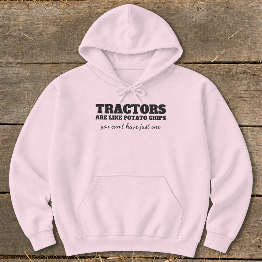 Pink hoodie with text "TRACTORS ARE LIKE POTATO CHIPS you can't have just one".