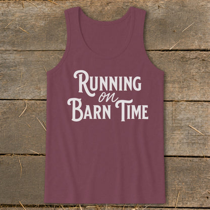 Burgundy tank top with "Running on Barn Time" white text.