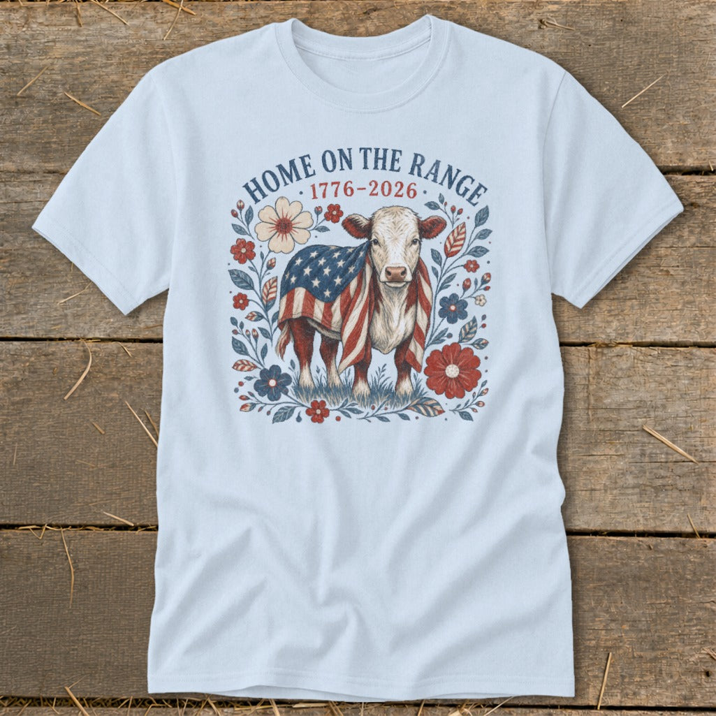 Cow draped in American flag with "Home on the Range 1776-2026" text.