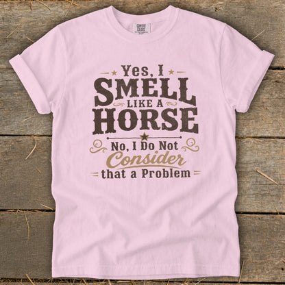 I Smell Like a Horse Signature Tee