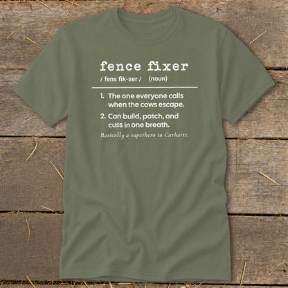 Green t-shirt with "fence fixer" definition and humorous descriptions.