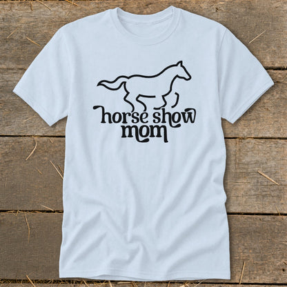 Light blue t-shirt with black outline of a running horse and text "horse show mom".
