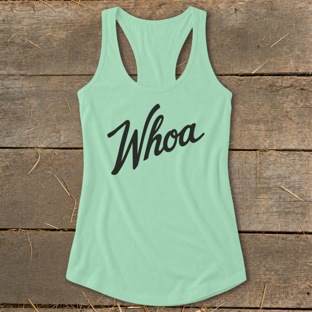 Light green racerback tank top with black "Whoa" text.