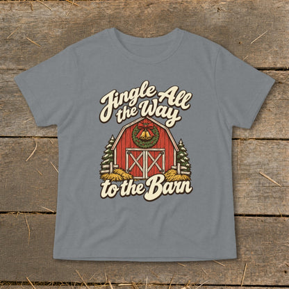 Grey t-shirt with "Jingle All the Way to the Barn" text and barn graphic.