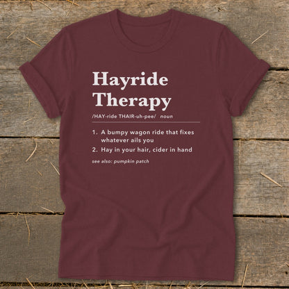 Maroon t-shirt with "Hayride Therapy" definition in white text.