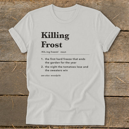 A light grey t-shirt featuring a dictionary definition of the term Killing Frost printed on the front.