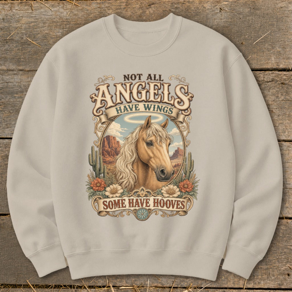 Light tan sweatshirt with graphic of a horse and the text "Not All Angels Have Wings Some Have Hooves".