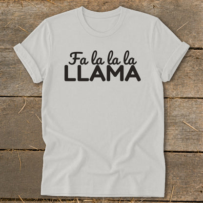 White t-shirt with black text that reads "Fa la la la la LLAMA".