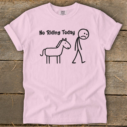 Pink t-shirt with stick figure and sad horse graphic and "No Riding Today" text.