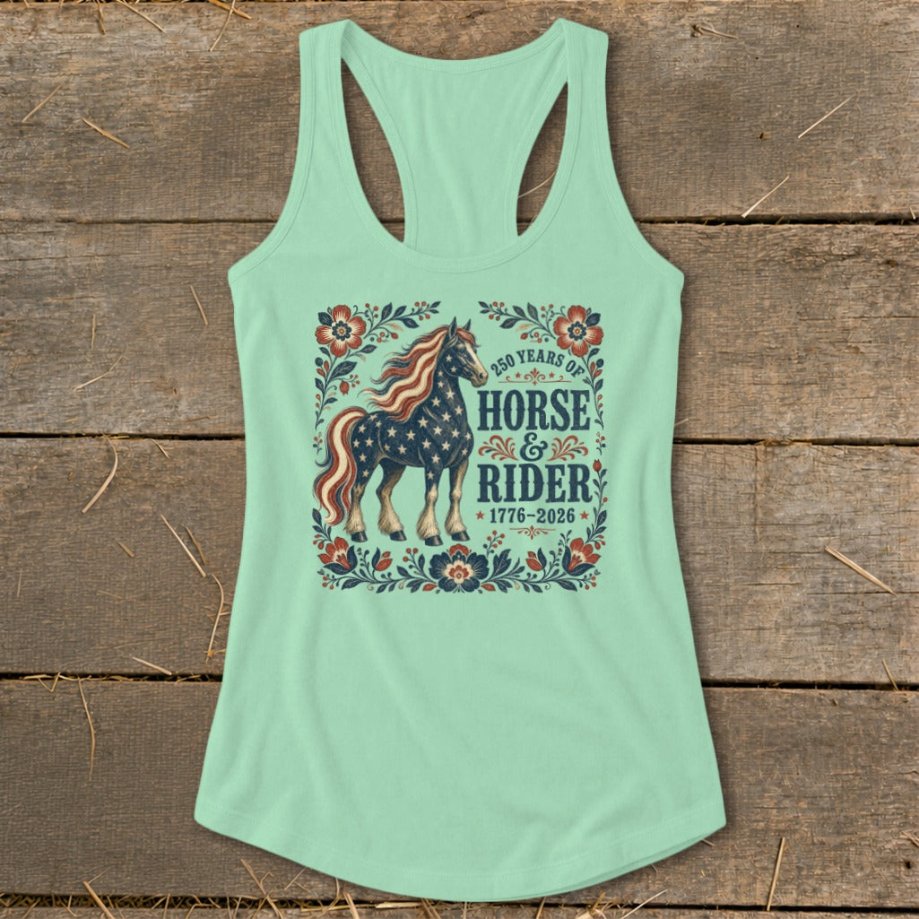 Mint green tank top with "250 years of Horse & Rider 1776-2026" text and patriotic horse.