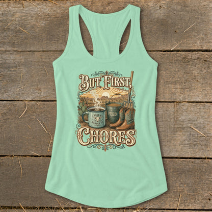 Mint tank top with "But First, CHORES" graphic featuring coffee, feed, and boots.