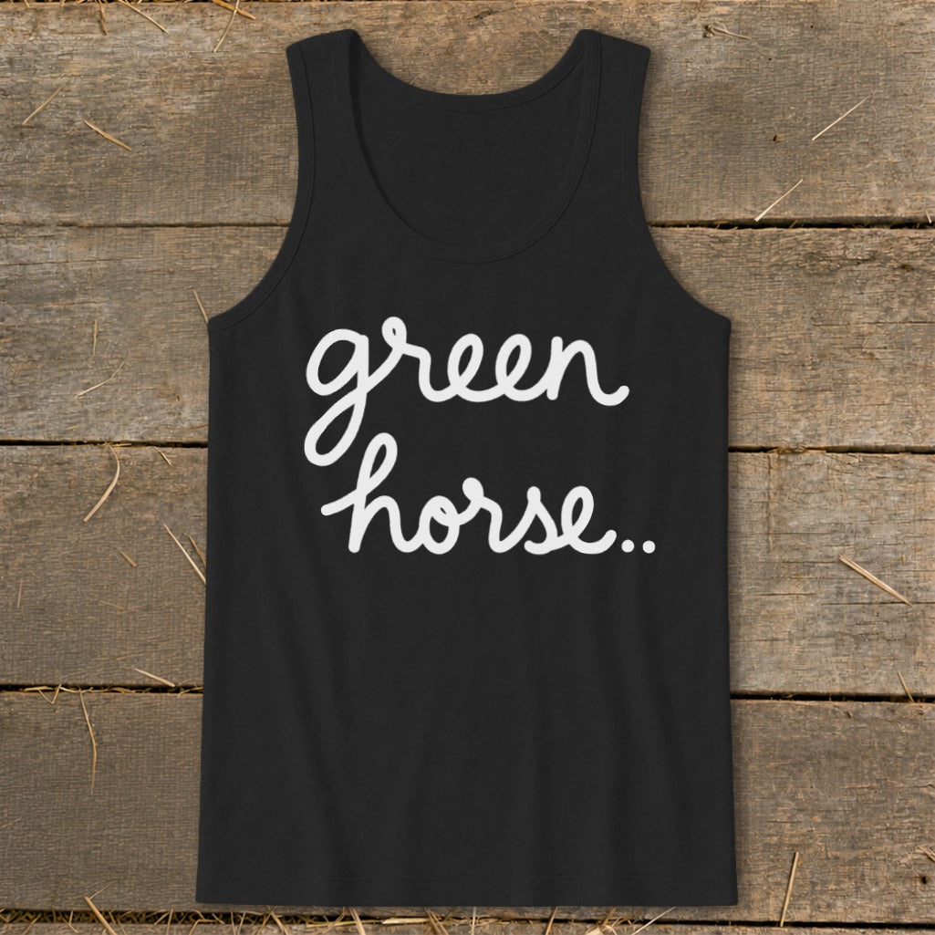 Black tank top with white cursive text "green horse..".