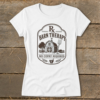 White t-shirt with "Barn Therapy, No Copay Required" text and barn illustration.