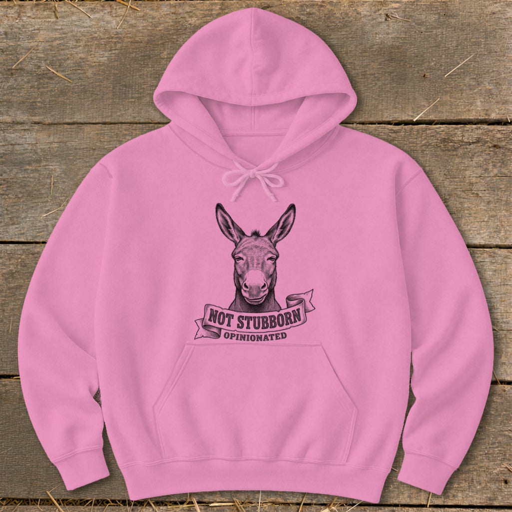 Pink hoodie with a drawing of a donkey and text "NOT STUBBORN OPINIONATED".