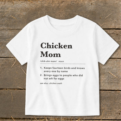 White t-shirt with "Chicken Mom" definition in black text.