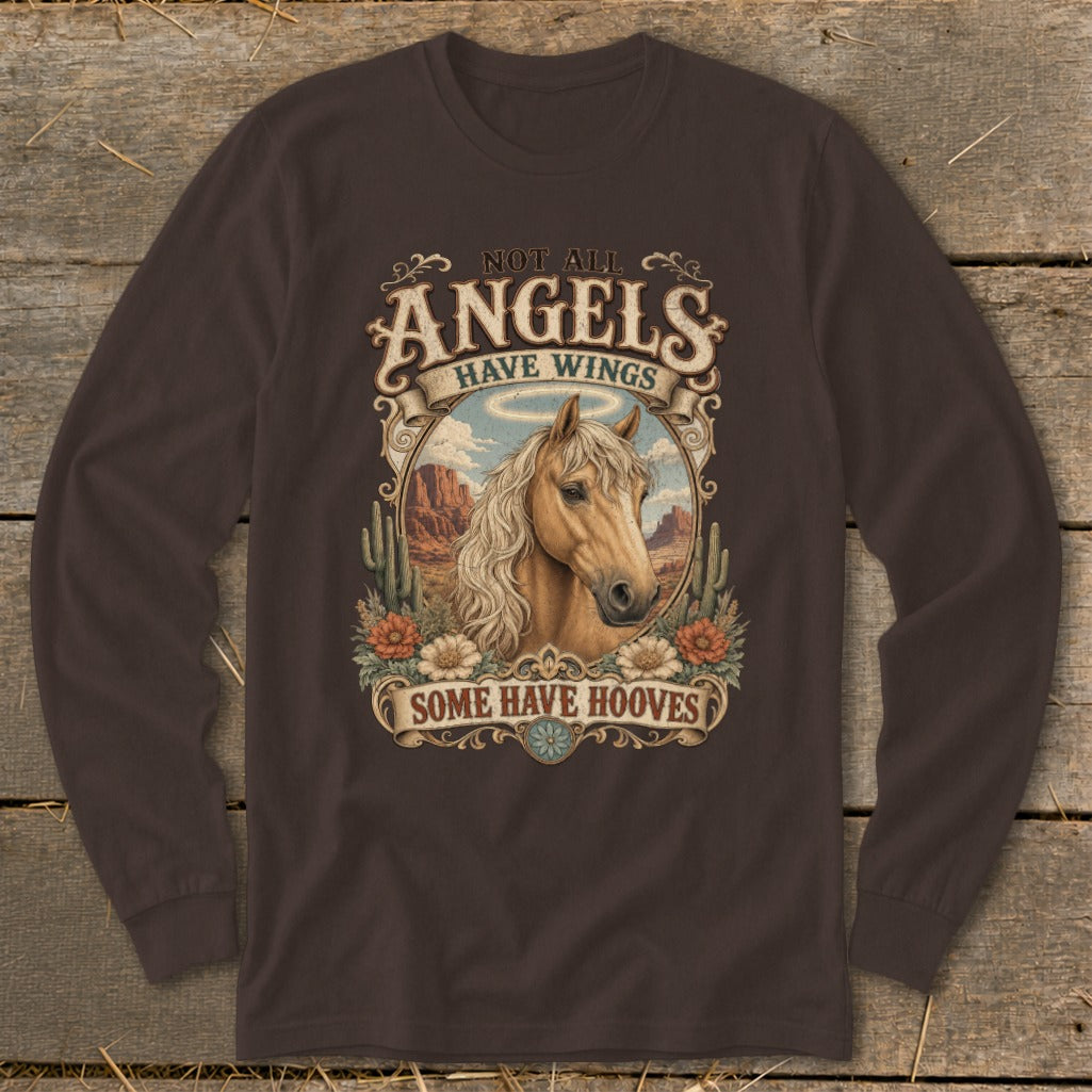 Brown long sleeve shirt with horse and text "Not All Angels Have Wings, Some Have Hooves".