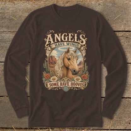 Brown long sleeve shirt with horse and text "Not All Angels Have Wings, Some Have Hooves".