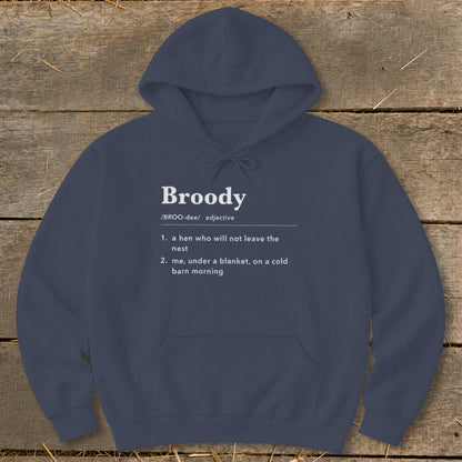 Navy hoodie with "Broody" dictionary definition including humorous second meaning.