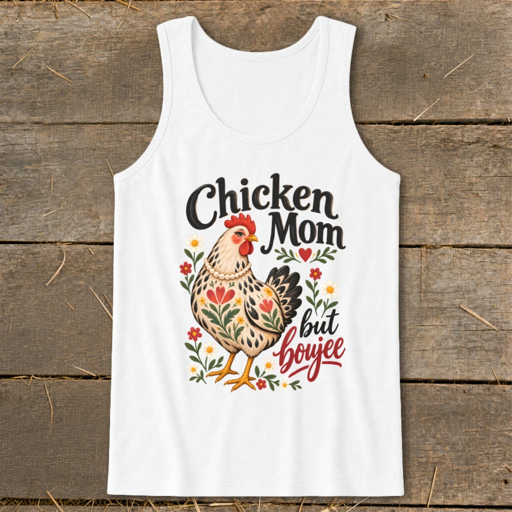 White tank top with "Chicken Mom but boujee" and floral chicken graphic.