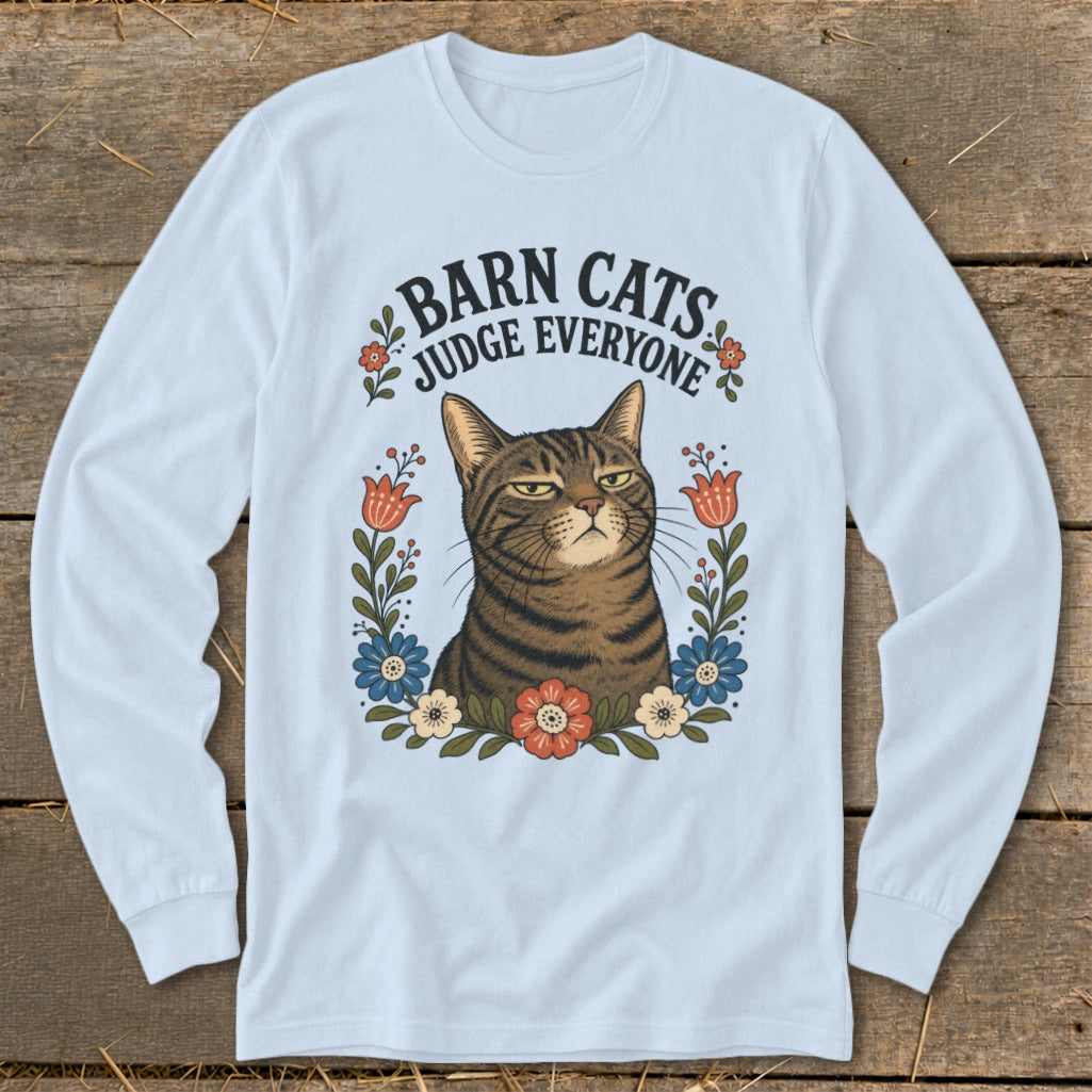 Long-sleeve shirt with a tabby cat and text "Barn Cats Judge Everyone".
