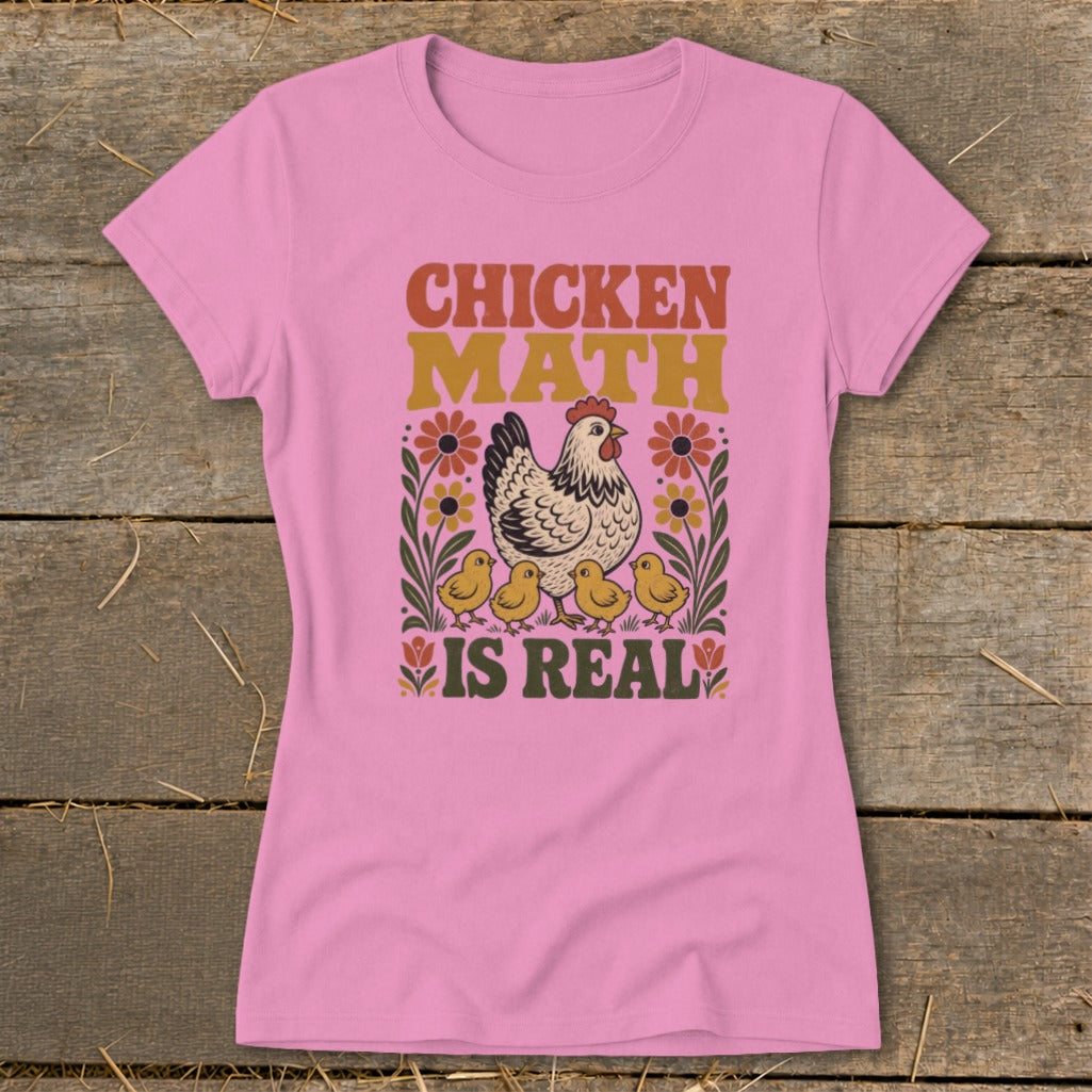 Pink t-shirt with "CHICKEN MATH IS REAL" text and a hen with chicks.