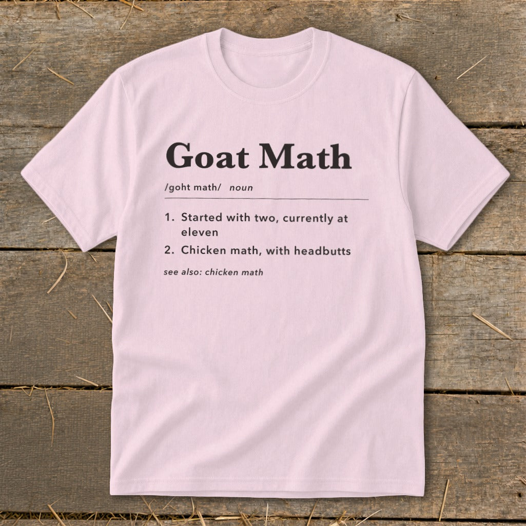 Light pink t-shirt with "Goat Math" definition printed in black.