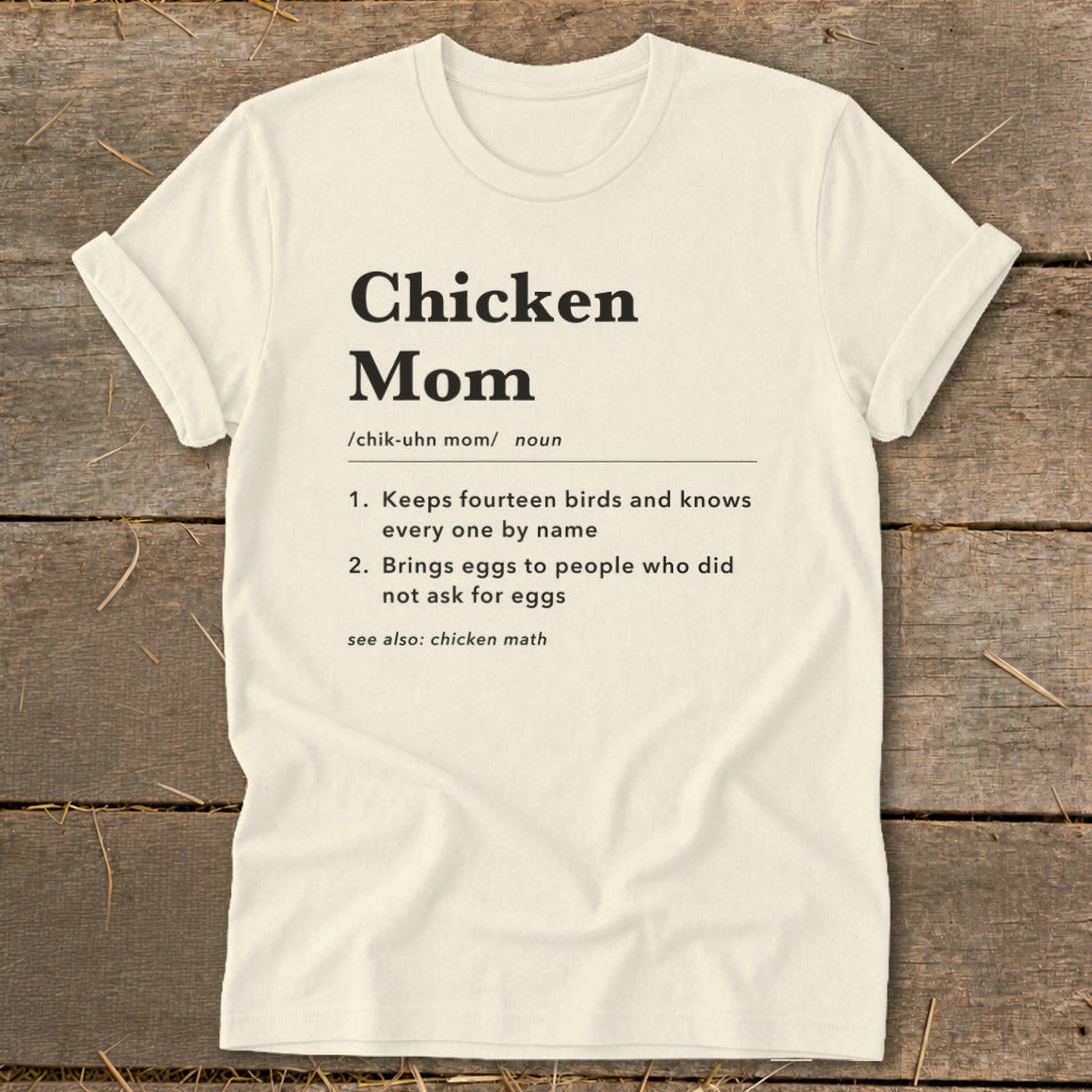 Cream t-shirt with "Chicken Mom" definition including two numbered points.