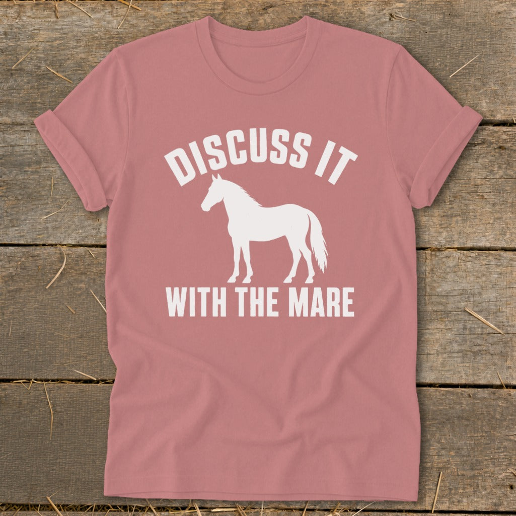 Rose t-shirt with white horse silhouette and text "Discuss It With The Mare".