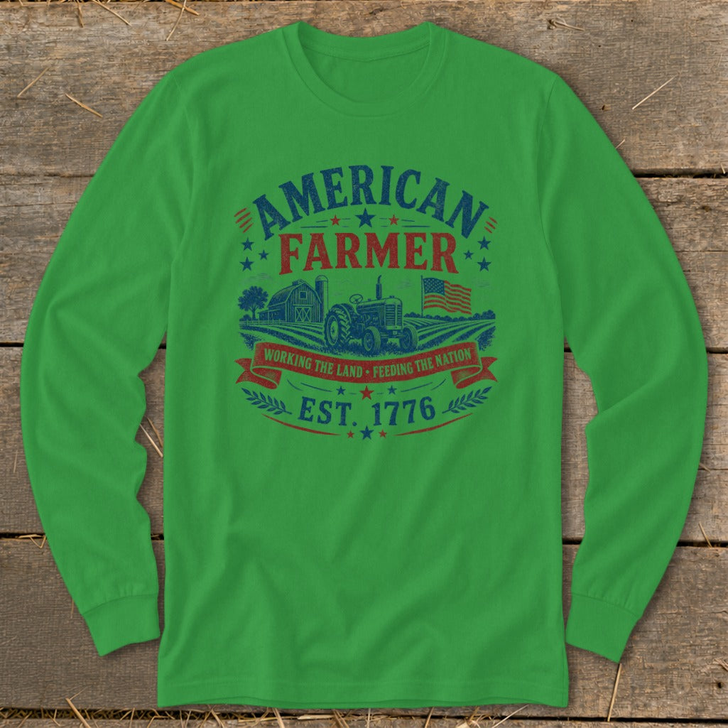Green long-sleeve shirt with "American Farmer Working the Land Feeding the Nation Est. 1776" text.