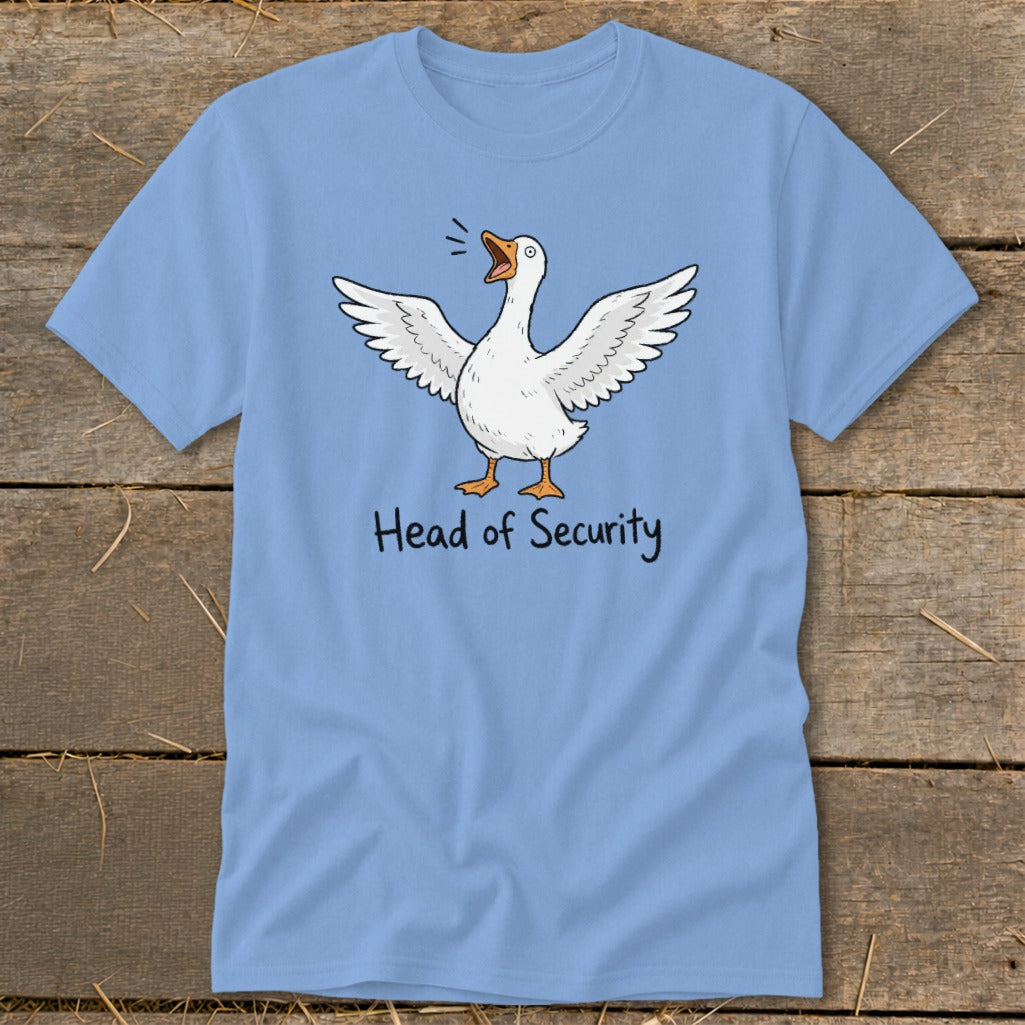 Light blue t-shirt with cartoon goose and text "Head of Security".